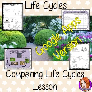 Distance Learning Comparing Life Cycles - Complete Science Lesson