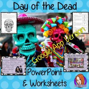 Distance Learning Day of the Dead - Dia de Los Muertos Google Slides Lesson
