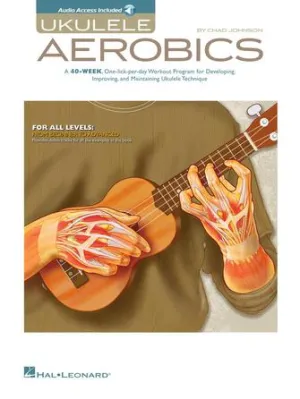 Ukulele Aerobics, For All Levels, from Beginner to Advanced